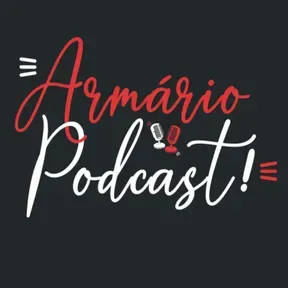 Armário Podcast