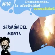 14. Descubriendo la afectividad y sexualidad con el P. Patxi Bronchalo