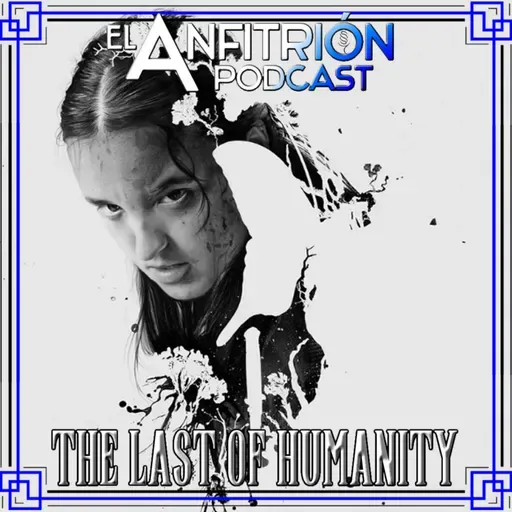 El Anfitrión 6x16 - The Last of Humanity