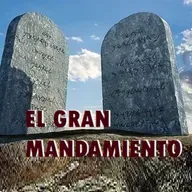 El Gran Mandamiento |E072