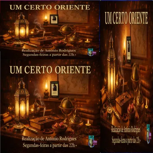 Um Certo Oriente - Programa 23 - António Rodrigues