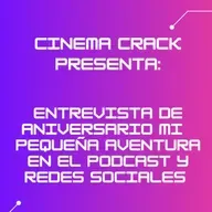 165: 3er. Aniversario del podcast, una plática de come inicie en este mundo.