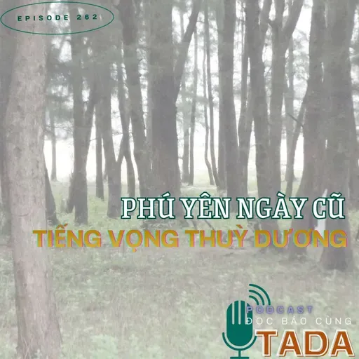 Phú Yên ngày cũ: Tiếng vọng Thuỳ Dương