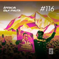 África em Pauta #116- Reforma Política no Zimbábue