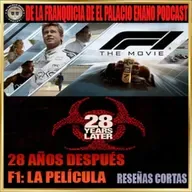 28 años después / F1: La película - Reseñas cortas. Por César