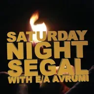 Saturday Night Segal 8/16/2025 9:30 PM