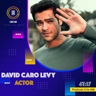 T4:17 LOS PASOS DE UN ACTOR FT. DAVID CARO LEVY (ACTOR)