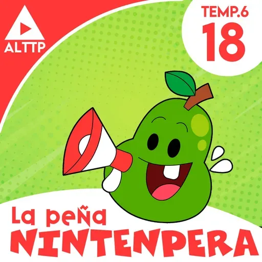 ALTTP: La Peña Nintenpera 6x18 (FINAL)