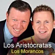 Los Aristócratas - 105 - Los Morancos