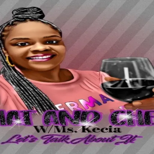 Chat and Chew w/Ms.Kecia Today's Teachers part two 