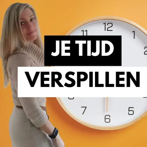 Waarom je je eigen tijd saboteert (en waarom dat stiekem logisch is) - Uitstelgedrag