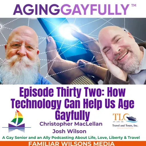 AgingGayfully® How Technology Can Help Us Age Gayfully