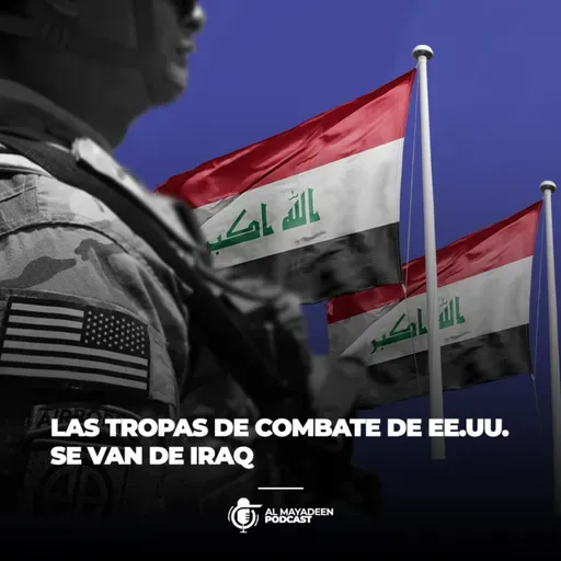 Las tropas de combate de EE.UU. se van de Iraq