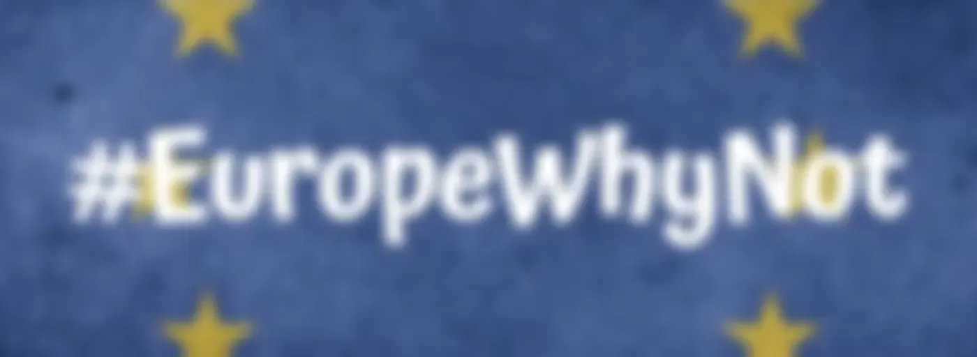 #EuropeWhyNot