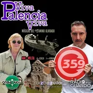 VPV 193. El Patrimonio palentino a escala de Casi360 y las músicas del Camino Olvidado