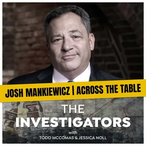 16: Josh Mankiewicz | Across The Table
