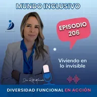 206. Viviendo lo invisible