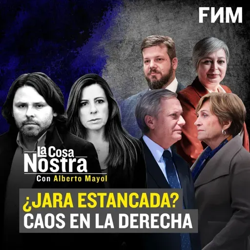¿Jara estancada? caos en la derecha l LCN en FNM por Alberto Mayol y Tere Marinovic