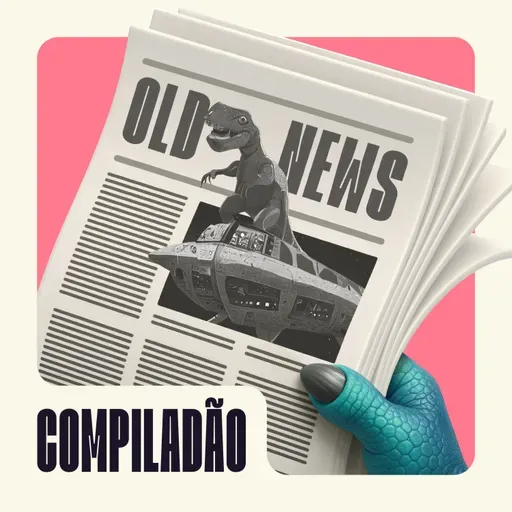COMPILADÃO Old News