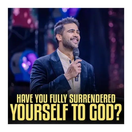 Have You Fully Surrendered Yourself To God?