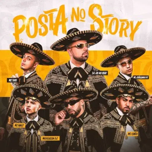 POSTA NO STORY TU SENTANDO ♫♪ - MC Lekão, MC Joãozinho VT, MC Vine7 e MC Tuto