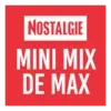 Nostalgie Mini Mix De Max