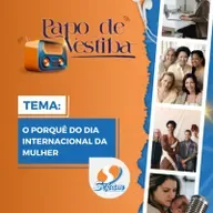 O porquê do Dia Internacional da Mulher | 04.03.2023