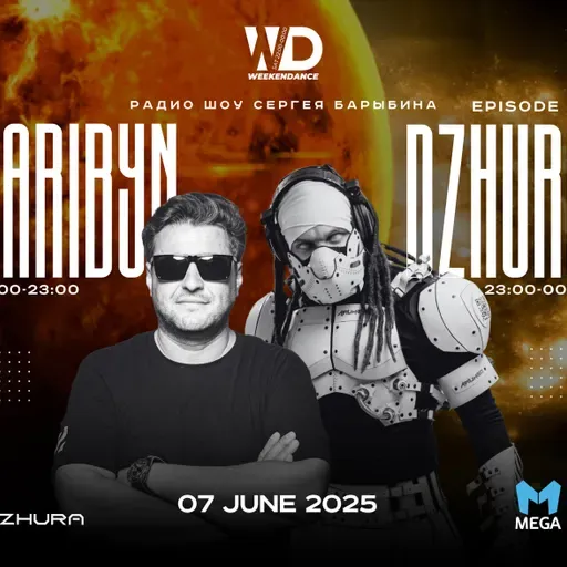 Sergey Baribyn @ WeekenDance 2025-06-07 (Mega Radio) mix-1 #42