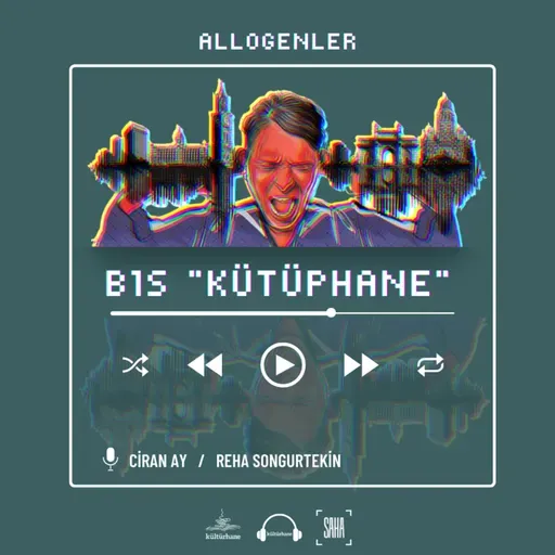 B15 / KÜTÜPHANE / Allogenler