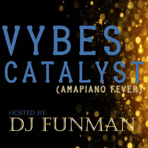 VYBES CATALYST
