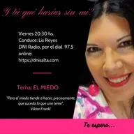 Y tú qué harías sin mí? "EL MIEDO"