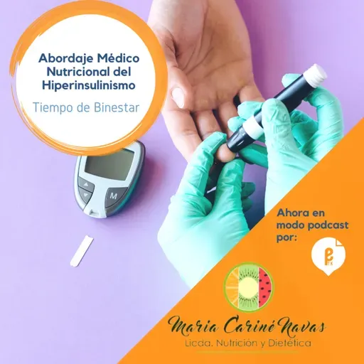 Tiempo de bienestar "Abordaje Médico Nutricional del Hiperinsulinismo"