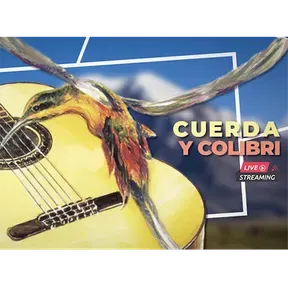 Cuerda y Colibri