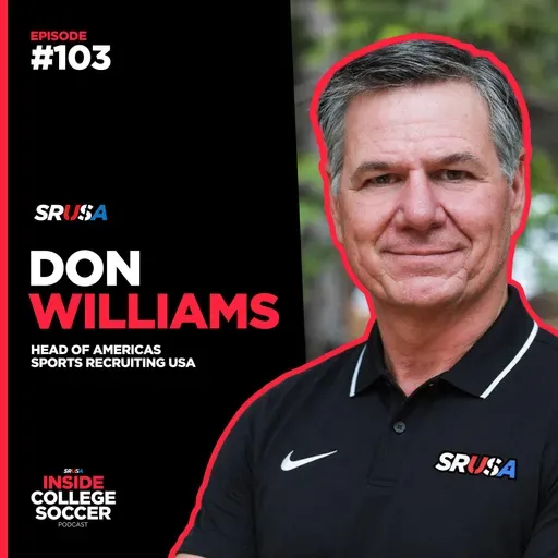 103: Don Williams: Honest Thoughts on the Proposed NCAA Two-Semester Model