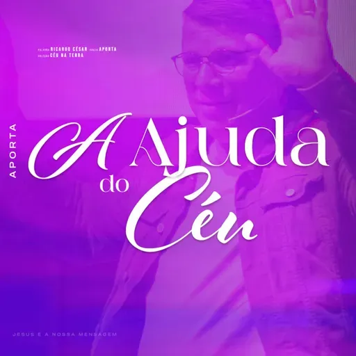 A Ajuda do Céu | Ricardo César