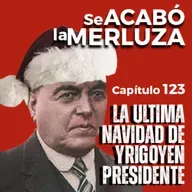 La última Navidad de Yrigoyen presidente