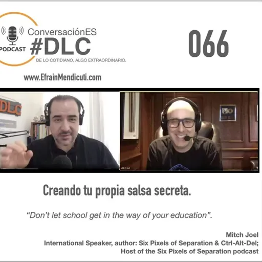 Episodio 066 - ConversaciónES #DLC con Mitch Joel
