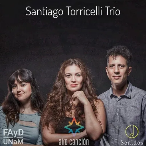 AIRE CANCION_5T_EP#33_SANTIAGO TORRICELLI Trío "AY LUNITA"