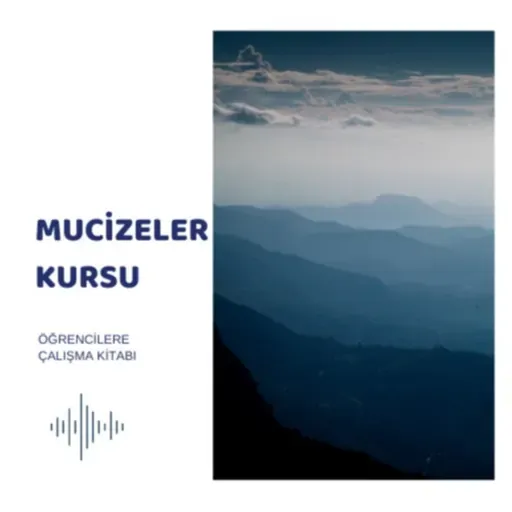 101. Ders " Tanrı'nın benim için İradesi kusursuz mutluluktur."