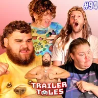 Darryl's Cousin DJ goes PURE PRIMAL | Trailer Tales w/ Trailer Trash Tammy, Dave & Crystal | Ep 94