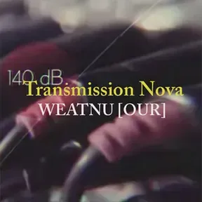 Transmission Nova - WEATNU OUR 24-7