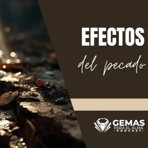 Efectos del Pecado: La Madera Sin Labrar