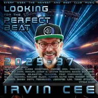 Looking for the Perfect Beat 2025-37 - RADIO SHOW by Irvin Cee