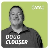 Lessons Learned Along the Way with Doug Clouser