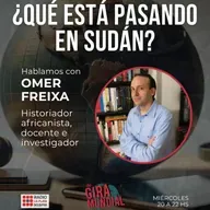 Omer Freixa: ¿Qué está pasando en Sudán?