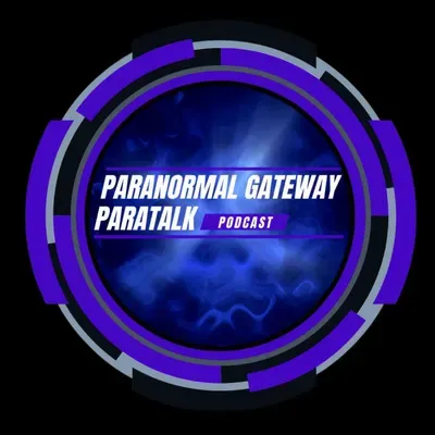 Paranormal Gateway ParaTalk - Ep35 - Guest - Dr. Kristy Sumner - Soul Sisters Paranormal