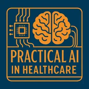 Practical AI in Healthcare
