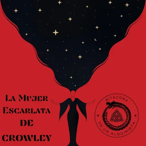 La Mujer Escarlata de Crowley Bitácora de un Alquimista