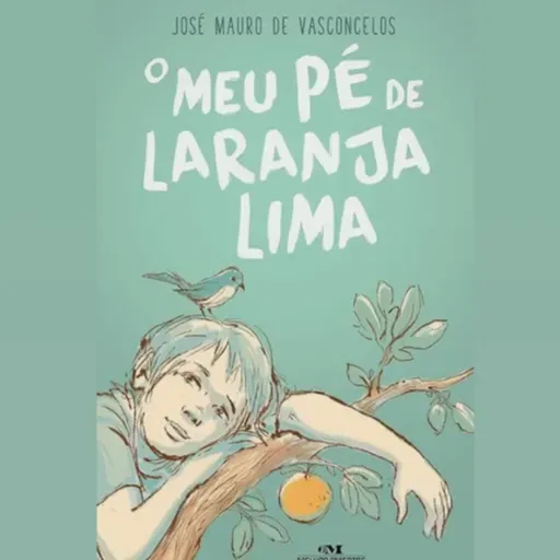 Leitura do livro: Meu pé de laranja lima. 