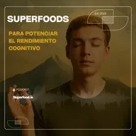 Superfoods para mejorar el rendimiento cognitivo